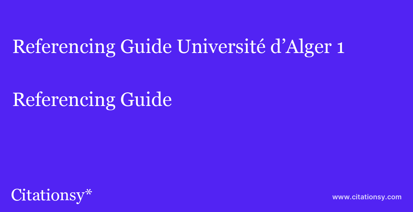 Referencing Guide: Université d’Alger 1